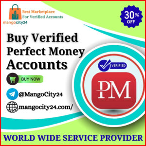 Buy Verified Perfect Money Accounts